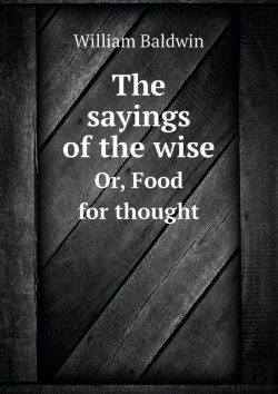 Bertrand.pt - The Sayings Of The Wise Or, Food For Thought