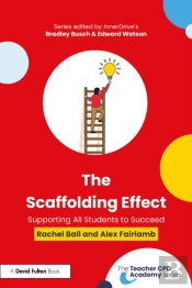 The Scaffolding Effect: Supporting All Students To Succeed