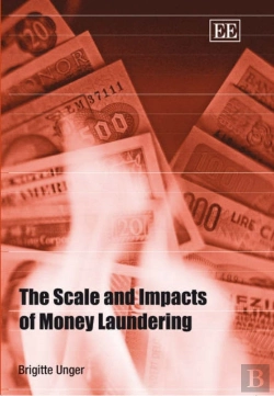 Bertrand.pt - The Scale And Impacts Of Money Laundering