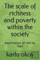 The Scale Of Richness And Poverty Within The Society