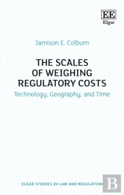 The Scales Of Weighing Regulatory Costs