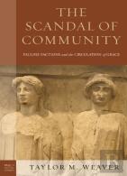 The Scandal Of Community