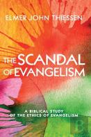 The Scandal Of Evangelism