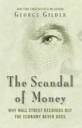 The Scandal Of Money