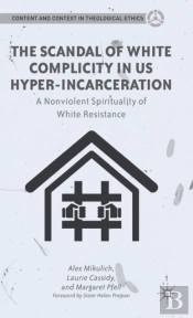 The Scandal Of White Complicity In Us Hyper-Incarceration