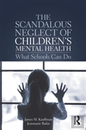 The Scandalous Neglect Of Childrenâ€™S Mental Health