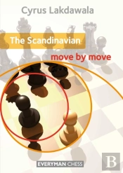 The Scandinavian: Move By Move