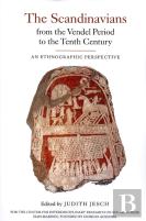 The Scandinavians From The Vendel Period To The Tenth Century