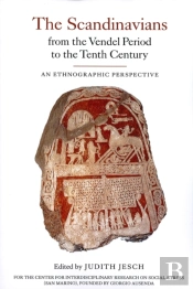 The Scandinavians From The Vendel Period To The Tenth Century