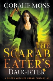 The Scarab Eater'S Daughter