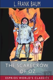 The Scarecrow Of Oz (Esprios Classics)