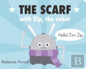 The Scarf, With Zip The Robot