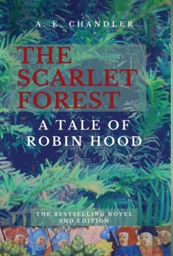 Bertrand.pt - The Scarlet Forest A Tale Of Robin Hood 2nd Ed.