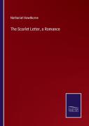 The Scarlet Letter, A Romance