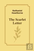 The Scarlet Letter By Nathaniel Hawthorne