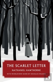The Scarlet Letter (Canon Classics Worldview Edition)