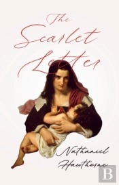 The Scarlet Letter;With An Introductory Chapter By George Edward Woodberry