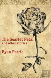 The Scarlet Petal And Other Stories
