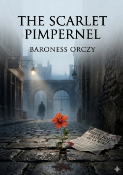 Bertrand.pt - The Scarlet Pimpernel - By Baroness Orczy