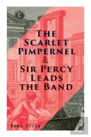 The Scarlet Pimpernel & Sir Percy Leads The Band