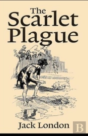 The Scarlet Plague Annotated
