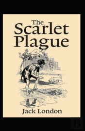 The Scarlet Plague Annotated
