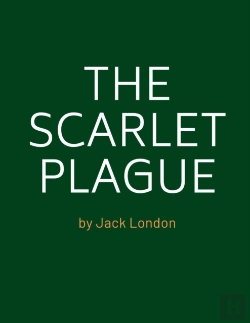 Bertrand.pt - The Scarlet Plague By Jack London
