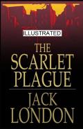 The Scarlet Plague Illustrated