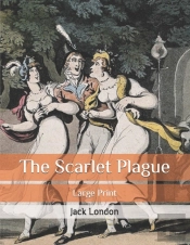 The Scarlet Plague