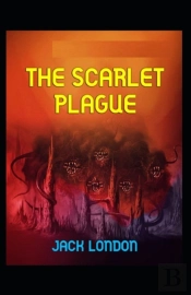 The Scarlet Plague-Original  Illustrated Edition