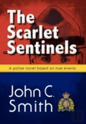The Scarlet Sentinels: A Police Novel Ba