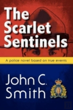 Bertrand.pt - The Scarlet Sentinels  Pbk : A Police No