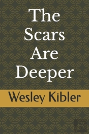 The Scars Are Deeper