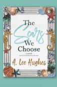 The Scars We Choose
