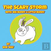 The Scary Storm With Big Bunny & Little Bunny