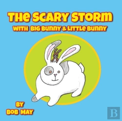 Bertrand.pt - The Scary Storm With Big Bunny & Little Bunny
