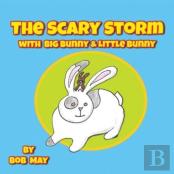 The Scary Storm With Big Bunny & Little Bunny