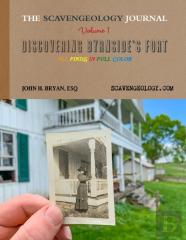 The Scavengeology Journal, Volume 1 Discovering Byrnside'S Fort