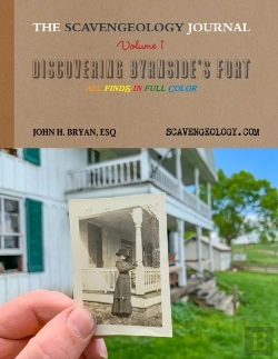 Bertrand.pt - The Scavengeology Journal, Volume 1 Discovering Byrnside'S Fort