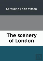 The Scenery Of London