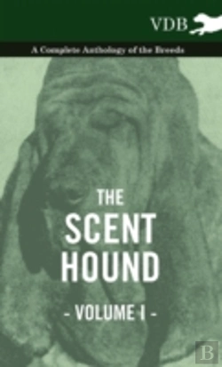 Bertrand.pt - The Scent Hound Vol. I. - A Complete Anthology Of The Breeds