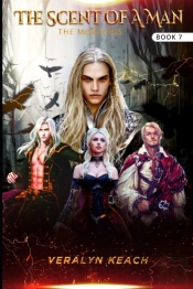 The Scent Of A Man - The Morachis (Book 7)