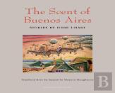 The Scent Of Buenos Aires