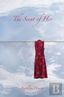 The Scent Of Her