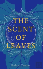The Scent Of Leaves