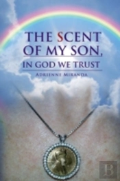 The Scent Of My Son, In God We Trust