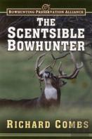 The Scentsible Bowhunter
