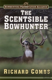 The Scentsible Bowhunter
