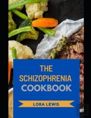 The Schizophrenia Cookbook