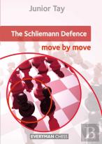 The Schliemann Defence: Move By Move